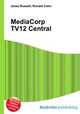 MediaCorp TV12 Central, Jesse Russell,Ronald Cohn 