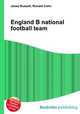 England B national football team, Jesse Russell,Ronald Cohn 