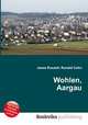 Wohlen, Aargau, Jesse Russell,Ronald Cohn 
