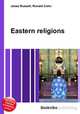 Eastern religions, Jesse Russell,Ronald Cohn 