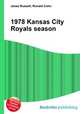 1978 Kansas City Royals season, Jesse Russell,Ronald Cohn 