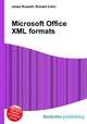 Microsoft Office XML formats, Jesse Russell,Ronald Cohn 