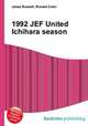 1992 JEF United Ichihara season, Jesse Russell,Ronald Cohn 