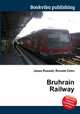 Bruhrain Railway, Jesse Russell,Ronald Cohn 