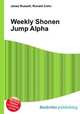 Weekly Shonen Jump Alpha, Jesse Russell,Ronald Cohn 