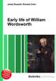 Early life of William Wordsworth, Jesse Russell,Ronald Cohn 