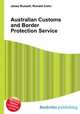 Australian Customs and Border Protection Service, Jesse Russell,Ronald Cohn 