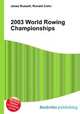 2003 World Rowing Championships, Jesse Russell,Ronald Cohn 