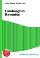 Lamborghini Reventon, Jesse Russell,Ronald Cohn 
