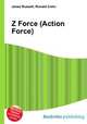 Z Force (Action Force), Jesse Russell,Ronald Cohn 