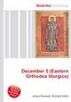 December 5 (Eastern Orthodox liturgics), Jesse Russell,Ronald Cohn 
