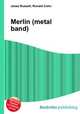 Merlin (metal band), Jesse Russell,Ronald Cohn 
