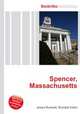 Spencer, Massachusetts, Jesse Russell,Ronald Cohn 