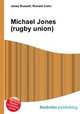 Michael Jones (rugby union), Jesse Russell,Ronald Cohn 