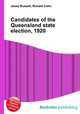 Candidates of the Queensland state election, 1920, Jesse Russell,Ronald Cohn 