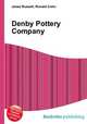 Denby Pottery Company, Jesse Russell,Ronald Cohn 