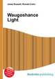 Waugoshance Light, Jesse Russell,Ronald Cohn 