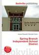 Spring Branch Independent School District, Jesse Russell,Ronald Cohn 