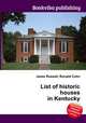 List of historic houses in Kentucky, Jesse Russell,Ronald Cohn 