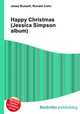 Happy Christmas (Jessica Simpson album), Jesse Russell,Ronald Cohn 