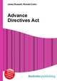 Advance Directives Act, Jesse Russell,Ronald Cohn 
