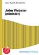 John Webster (minister), Jesse Russell,Ronald Cohn 