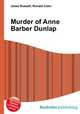 Murder of Anne Barber Dunlap, Jesse Russell,Ronald Cohn 