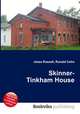 Skinner-Tinkham House, Jesse Russell,Ronald Cohn 