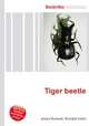 Tiger beetle, Jesse Russell,Ronald Cohn 