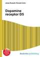 Dopamine receptor D5, Jesse Russell,Ronald Cohn 
