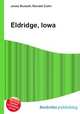 Eldridge, Iowa, Jesse Russell,Ronald Cohn 