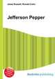 Jefferson Pepper, Jesse Russell,Ronald Cohn 