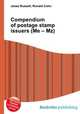 Compendium of postage stamp issuers (Me – Mz), Jesse Russell,Ronald Cohn 