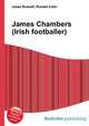 James Chambers (Irish footballer), Jesse Russell,Ronald Cohn 