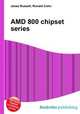 AMD 800 chipset series, Jesse Russell,Ronald Cohn 