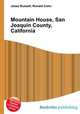 Mountain House, San Joaquin County, California, Jesse Russell,Ronald Cohn 