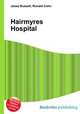 Hairmyres Hospital, Jesse Russell,Ronald Cohn 