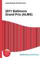 2011 Baltimore Grand Prix (ALMS), Jesse Russell,Ronald Cohn 