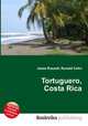 Tortuguero, Costa Rica, Jesse Russell,Ronald Cohn 