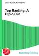 Top Ranking: A Diplo Dub, Jesse Russell,Ronald Cohn 