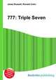 777: Triple Seven, Jesse Russell,Ronald Cohn 
