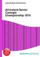 All-Ireland Senior Camogie Championship 1974, Jesse Russell,Ronald Cohn 