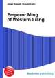 Emperor Ming of Western Liang, Jesse Russell,Ronald Cohn 