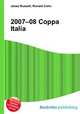 2007–08 Coppa Italia, Jesse Russell,Ronald Cohn 