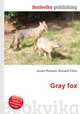 Gray fox, Jesse Russell,Ronald Cohn 