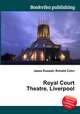 Royal Court Theatre, Liverpool, Jesse Russell,Ronald Cohn 