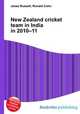 New Zealand cricket team in India in 2010–11, Jesse Russell,Ronald Cohn 