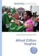 Alfred Clifton Hughes, Jesse Russell,Ronald Cohn 