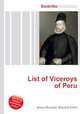 List of Viceroys of Peru, Jesse Russell,Ronald Cohn 