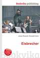 Eisbrecher, Jesse Russell,Ronald Cohn 